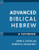 Advanced Biblical Hebrew (A Textbook) by John A. Cook, Robert D. Holmstedt, 9781540971180