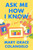 Ask Me How I Know (A Novel) by Mary Grace Colangelo, 9780063516090