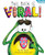 This Book Is Viral! (A Funny And Interactive Story For Kids) by Ron Keres, Arthur Lin, Brooke Vitale, 9781964021027
