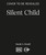 Silent Child by Sarah A. Denzil, 9798217271559