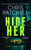 Hide Her by Chris Patchell, 9781036715625