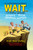 Wait...It Gets Worse? (If We Only Knew) by Doug Latino, Gideon Kendall, 9798987108338