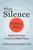 When Silence Holds a Story (Finding Your Voice to Heal from Hidden Trauma) by Anne Hallward, 9781648489914
