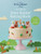 The Official Peter Rabbit Baking Book (30 cake, cupcake and cookie recipes inspired by the world of Beatrix Potter) by Sam Dixon, 9781807121754
