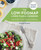 The Low-FODMAP 6-Week Plan and Cookbook (A Step-by-Step Program of Recipes and Meal Plans. Alleviate IBS and Digestive Discomfort!) by Suzanne Perazzini, 9781592337897