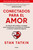 Conectados para el amor / Wired for Love (Spanish Edition) by Stan Tatkin, 9786073876056