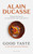 Good Taste by Alain Ducasse, Polly Mackintosh, Jay McInerney, Clare Smyth, 9781807760205