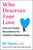 Who Deserves Your Love (How to Create Boundaries for Healthier Relationships) by KC Davis, 9781668250990