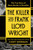 The Killer and Frank Lloyd Wright (The True Story of Mass Murder in Paradise) by Casey Sherman, 9781464241925