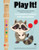 Play It! Children's Songs for Recorder (Level 1) (A Superfast Way to Learn Awesome Songs on Your Recorder) by Jennifer Kemmeter, Antimo Marrone, 9781513142203