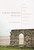 Structuring Spaces (Oral Poetics and Architecture in Early Medieval England) by Lori Ann Garner, 9780268029807