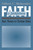 Faith and Faithfulness (Basic Themes in Christian Ethics) by Gilbert C. Meilaender, 9780268009830