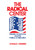 The Radical Center (Middle Americans and the Politics of Alienation) by Donald Warren, 9780268015954
