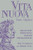 Vita nuova (Italian Text with Facing English Translation) by Dante Alighieri, Dino S. Cervigni, Edward Vasta, 9780268019266