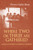 Where Two Or Three Are Gathered (Christian Families as Domestic Churches) by Florence Bourg, 9780268021795