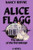 Alice Flagg (The Ghost of the Hermitage) by Nancy Rhyne, 9781589802698