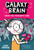 Galaxy Brain Hacks the Popularity Code by Chris Harding, Chris Harding, 9781250422255