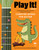Play It! Campfire Songs for Guitar (A Superfast Way to Learn Awesome Songs on Your Guitar) by Jennifer Kemmeter, Antimo Marrone, 9781513142258