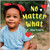 No Matter What by Jillian Roberts, 9781459845275