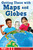 Getting There with Maps and Globes by Dona Herweck Rice, 9798330929481