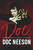 Doc (The life and times of Aussie rock legend Doc Neeson) by , 9781760875367