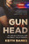 Gun to the Head (My life as a tactical cop. The impact. The aftermath.) by Keith Banks, 9781761065125