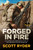 Forged in Fire (An Australian commando's story of life and death on the frontline) by Scott Ryder, 9781761471414