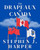 Les Drapeaux du Canada by Stephen J. Harper, 9781997701859