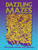 Dazzling Mazes (50 Inventive Puzzles with Solutions) by Ulrich Koch, 9780486249865