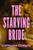 The Starving Bride by Catherine Chidgey, 9781538785010