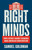 Right Minds (How a Revolt Against Academia Made American Conservatism) by Samuel Goldman, 9781541606302