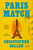 Paris Match (A Novel) by Christopher Bollen, 9798217199754