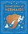 The Secret Lives of Mermaids by Anuk Tola, Anja Susanj, 9781838740672