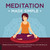Meditation Made Simple (Weekly Practices for Relieving Stress, Finding Balance, and Cultivating Joy) by Paula Watson, 9781592337361
