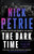 The Dark Time by Nick Petrie, 9780593540602