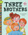 Three Brothers by Elizabeth Scully, Luthfina Guritno, 9781668988268