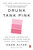 Drunk Tank Pink (And Other Unexpected Forces That Shape How We Think, Feel, and Behave) by Adam Alter, 9780143124931
