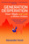 Generation Desperation (The must-read memoir of trading your way to a million dollars via Robinhood and WallStreetBets) by Alex Hurst, 9781399728287