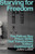 Starving for Freedom (The Pelican Bay Prison Strike That Transformed Solitary Confinement) by Jules Lobel, 9781620979655