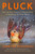 Pluck (How the New Science of Female Birds Is Upending the Avian World) by Jennifer Ackerman, 9780593832585