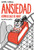 Ansiedad. ¿Cómo se sale de aquí? (Spanish Edition) by Gemma Correll, 9788402431967