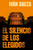El silencio de los elegidos (Spanish Edition) by Iván Baeza, 9791387512811