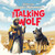 The Talking Wolf : Stories from Prophet Muhammad by Mira Hilal, 9798897295173
