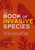 The Book of Invasive Species (100 Plants, Animals, and Microbes That Made Themselves at Home) by Dr. Kit Carlson, 9781646433636