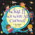 What If We Were All Curious! (A STEAM Story About Exploring, Learning, and Asking Questions) by CM. Harris, Vitor Lopes, 9781735537238