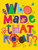 Who Made that Roar? by Little Hippo Books, 9781957842455