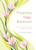 Planting Wild Kindness (Daily Poems of Thankfulness, Kindness, and Ecstasy) by Tina Datsko de Sánchez, 9780829806762