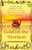 Gold on the Horizon (A Literary Journey Through C.S. Lewis's Prince Caspian and The Voyage of the Dawn Treader) by Jem Bloomfield, 9781596272989