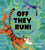 Off They Run! by Katie Cotton, Rob Hodgson, 9781223188799