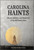 Carolina Haints (Ghosts, Folklore, and Mysteries of the Old North State) by Dan Sellers, Jeffrey Cochran, 9780764362453